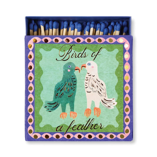 Tändstickor - Birds of a Feather
